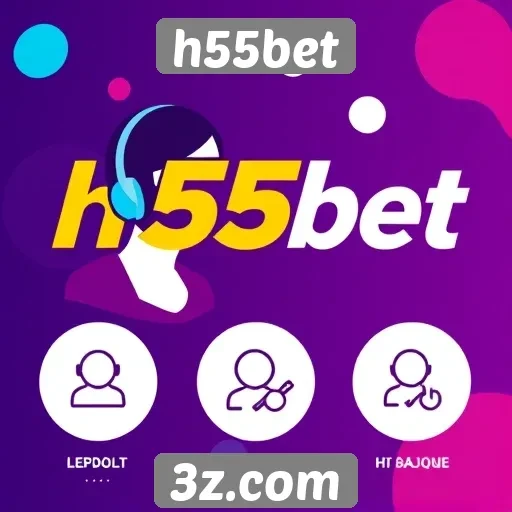 Suporte ao cliente e canais de comunicação do h55bet